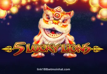 5 Lucky Lions tại link188betmoinhat
